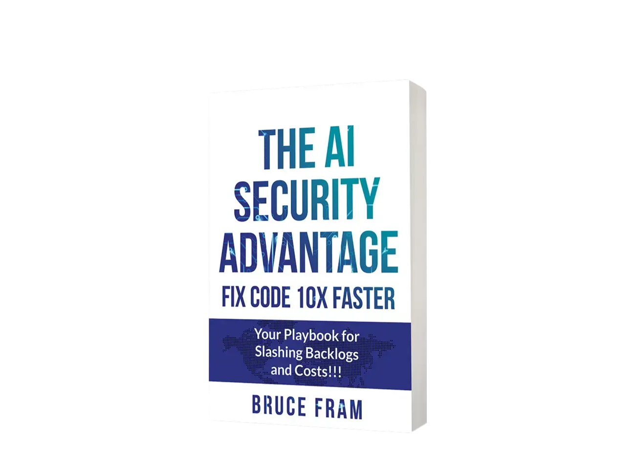 The AI Security Advantage book cover by Bruce Fram